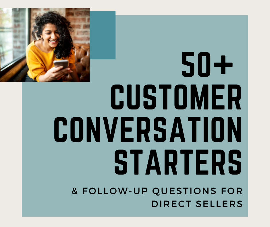 Cover image for 50 Customer Conversation Starters & Follow-Up Questions for Direct Sales Success' featuring a clean, modern design with engaging text. A free resource to help direct sellers spark conversations, follow up with customers, and boost sales through text and social media.